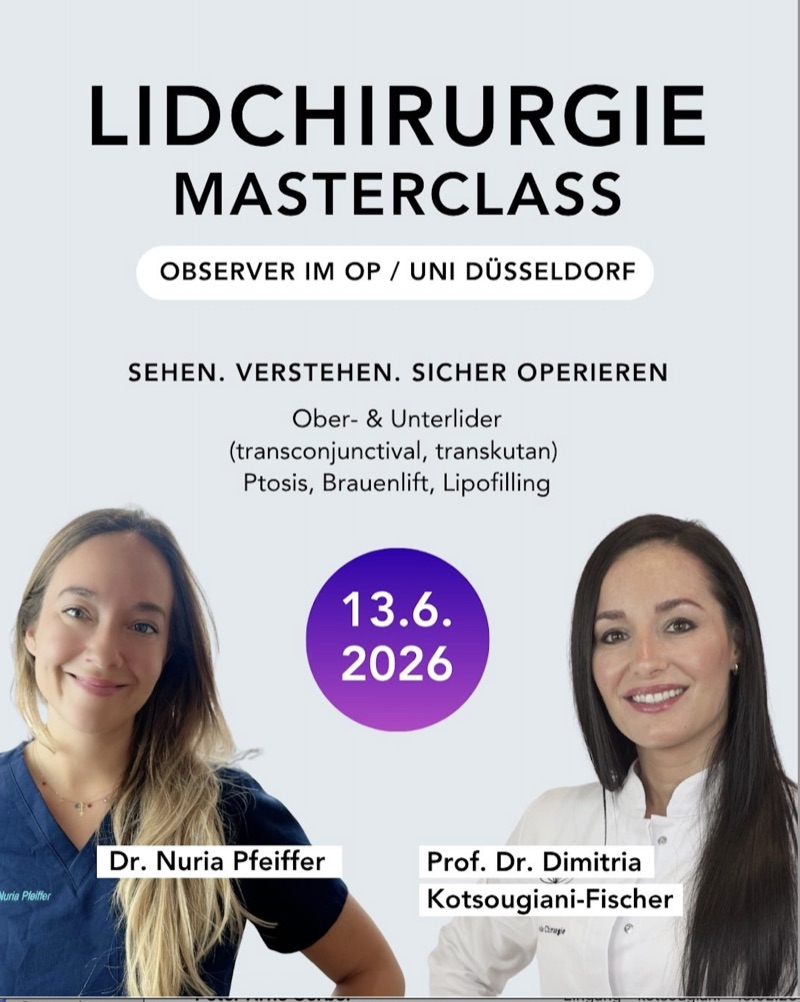 Lidchirurgie Masterclass mit Prof. Dr. Dimitra Kotsougiani-Fischer, Uni Düsseldorf