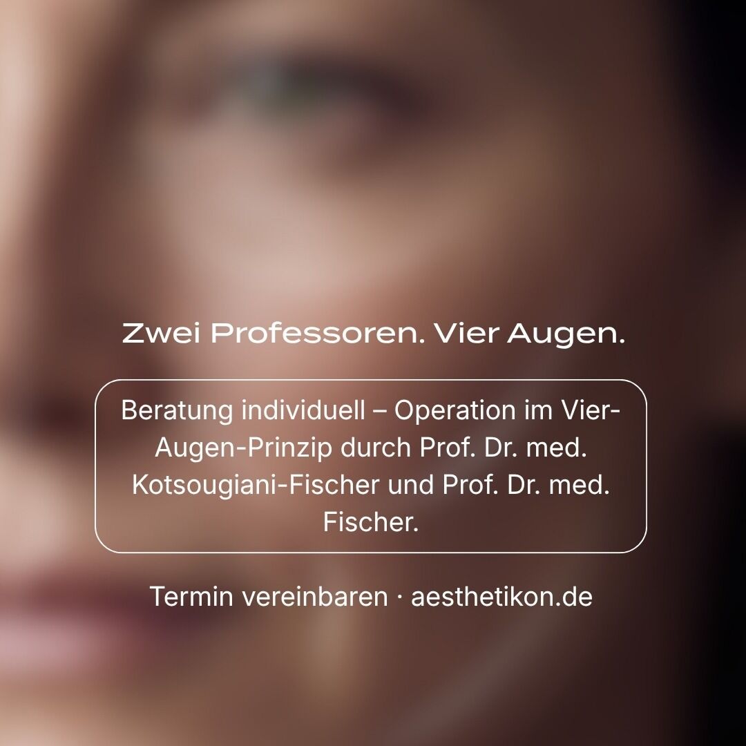 Zwei Professoren. Vier Augen. Beratung individuell – Operation im Vier-Augen-Prinzip durch Prof. Dr. med. Kotsougiani-Fischer und Prof. Dr. med. Fischer.