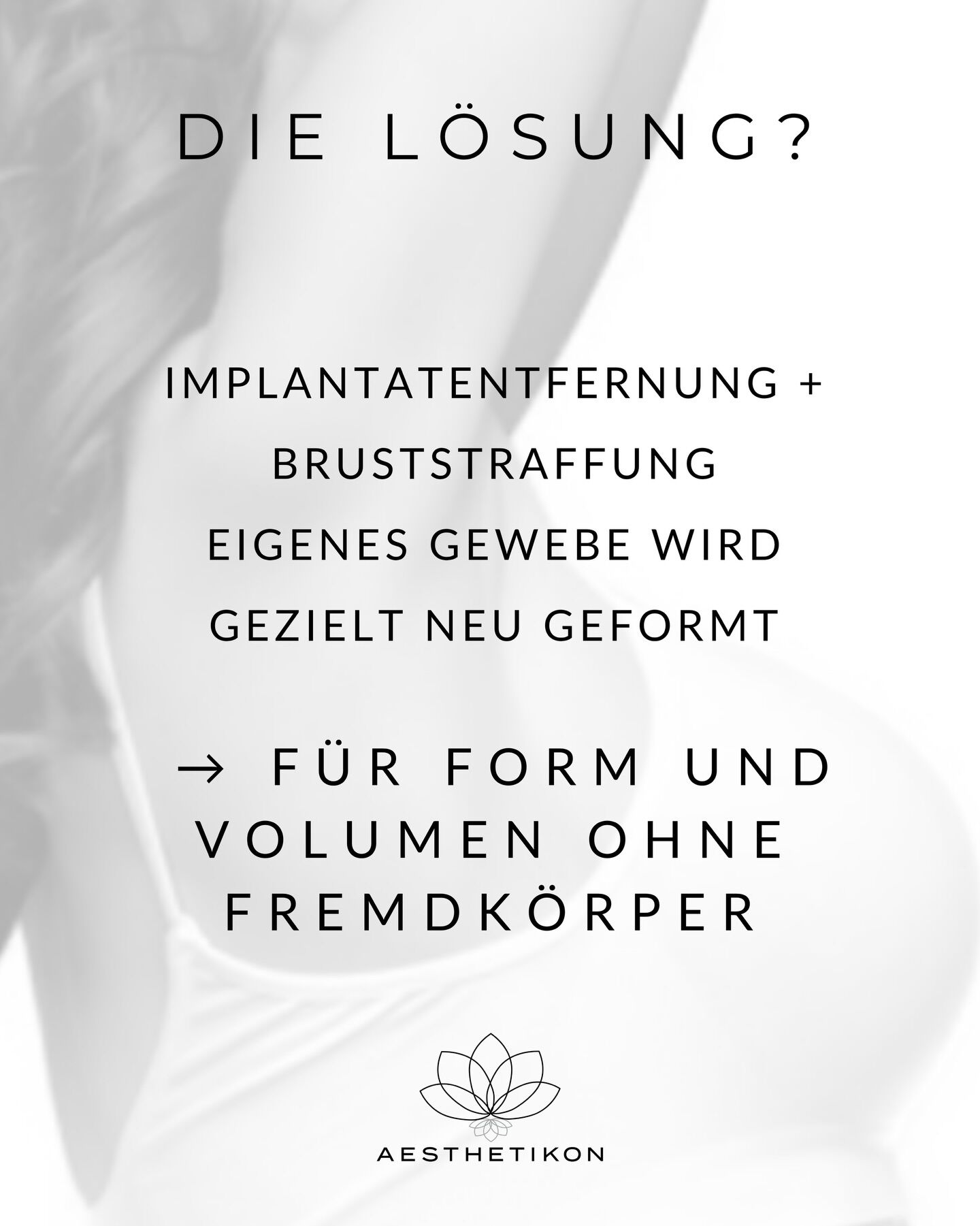 Die Lösung: Implantatentfernung plus Bruststraffung. Eigenes Gewebe wird gezielt neu geformt – für Form und Volumen ohne Fremdkörper.